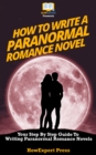 Image for How To Write a Paranormal Romance Novel.