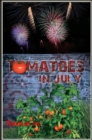 Image for Tomatoes in July.
