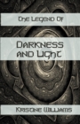Image for Legend of Darkness and Light