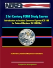 Image for 21st Century FEMA Study Course: Introduction to Incident Command System (ICS 100) for Federal Workers (IS-100.FWa), Stafford Act, National Response Framework.