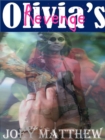 Image for Olivia&#39;s Revenge
