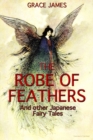 Image for Robe of Feathers and other Japanese Fairy Tales