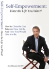 Image for Self-Empowerment: Have the Life You Want!
