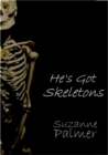 Image for He&#39;s Got Skeletons