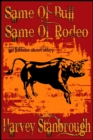 Image for Same Ol&#39; Bull Same Ol&#39; Rodeo