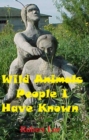 Image for Wild People I Have Known