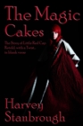 Image for Magic Cakes: The Story of Little Red Cap Retold, with a Twist... in Blank Verse