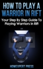 Image for How To Play a Warrior In Rift.