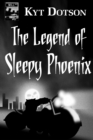 Image for Legend of Sleepy Phoenix