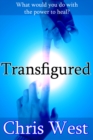 Image for Transfigured