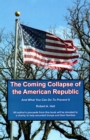 Image for Coming Collapse of the American Republic