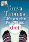 Image for Life On The Perpetual Diet