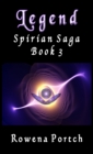 Image for Legend: Spirian Saga Book 3