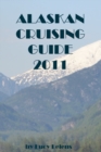 Image for Alaskan Cruising Guide 2011