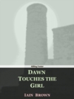 Image for Dawn Touches the Girl