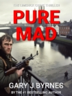 Image for Pure Mad: The Author&#39;s Cut