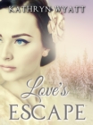 Image for Love&#39;s Escape