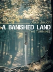 Image for Banished Land: The Turning