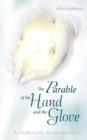 Image for The Parable of the Hand and the Glove : A Spiritual Awakening