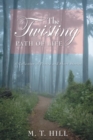 Image for Twisting Path of Life: A Collection of Poetry and Short Stories