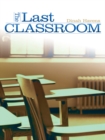 Image for Last Classroom