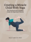Image for Creating a Miracle Child with Yoga