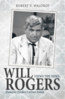 Image for Will Rogers Views the News: Humorist Ponders Current Events
