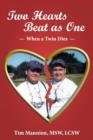 Image for Two Hearts Beat as One : When a Twin Dies: A True Story