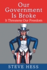 Image for Our Government Is Broke: It Threatens Our Freedom