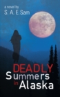 Image for Deadly Summers in Alaska