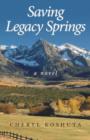 Image for Saving Legacy Springs