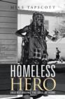 Image for Homeless Hero : Understanding the Soul of Home