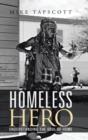 Image for Homeless Hero : Understanding the Soul of Home