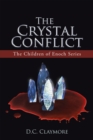 Image for Crystal Conflict: The Children of Enoch Series