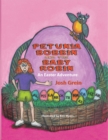Image for Petunia Bobbin and the Baby Robin: An Easter Adventure