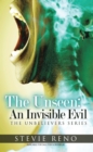 Image for Unseen: An Invisible Evil: The Unbelievers Series