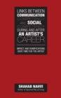 Image for Links Between Communication Competency and Social Competency During and After an Artist&#39;S Career: Impact and Ramifications over Time for the Artist