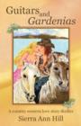 Image for Guitars and Gardenias : A Country Western Love Story Thriller