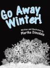 Image for Go Away, Winter!