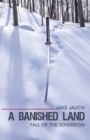 Image for Banished Land: Fall of the Sovereign