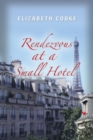Image for Rendezvous at a Small Hotel