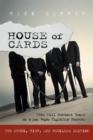 Image for House of Cards: Five Full Contact Years as a Las Vegas Nightclub Bouncer
