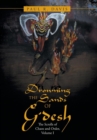 Image for Drowning the Sands of G&#39;Desh : The Scrolls of Chaos and Order, Volume I