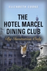 Image for The Hotel Marcel Dining Club