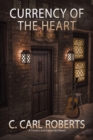 Image for Currency of the Heart: A Travers and Karpinski Novel