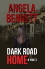 Image for Dark Road Home: A Novel