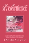 Image for His Imprint My Confidence: (A Contemporary Romance Novel)