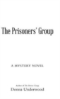 Image for The Prisoners&#39; Group : A Mystery Novel