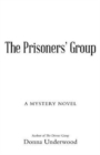 Image for The Prisoners&#39; Group : A Mystery Novel