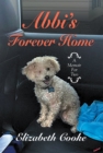 Image for Abbi&#39;s Forever Home: A Memoir for Two
